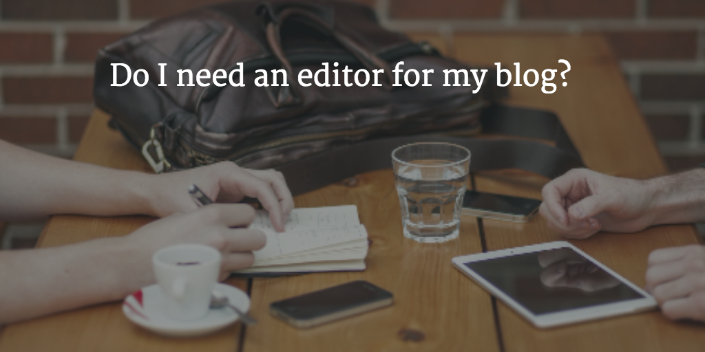 Working with an editor